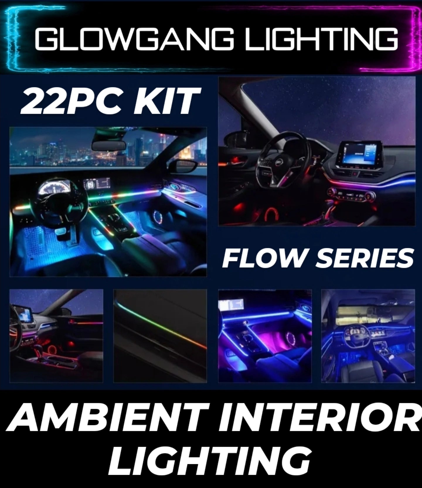 GLOWGANG FLOW SERIES 22pc AMBIENT KIT